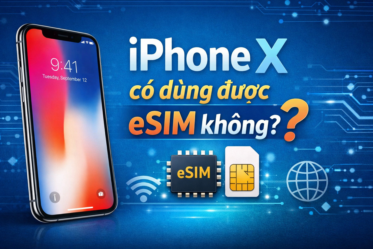 Can the iPhone X Use eSIM? Detailed Answer 6 Can the iPhone X use eSIM?