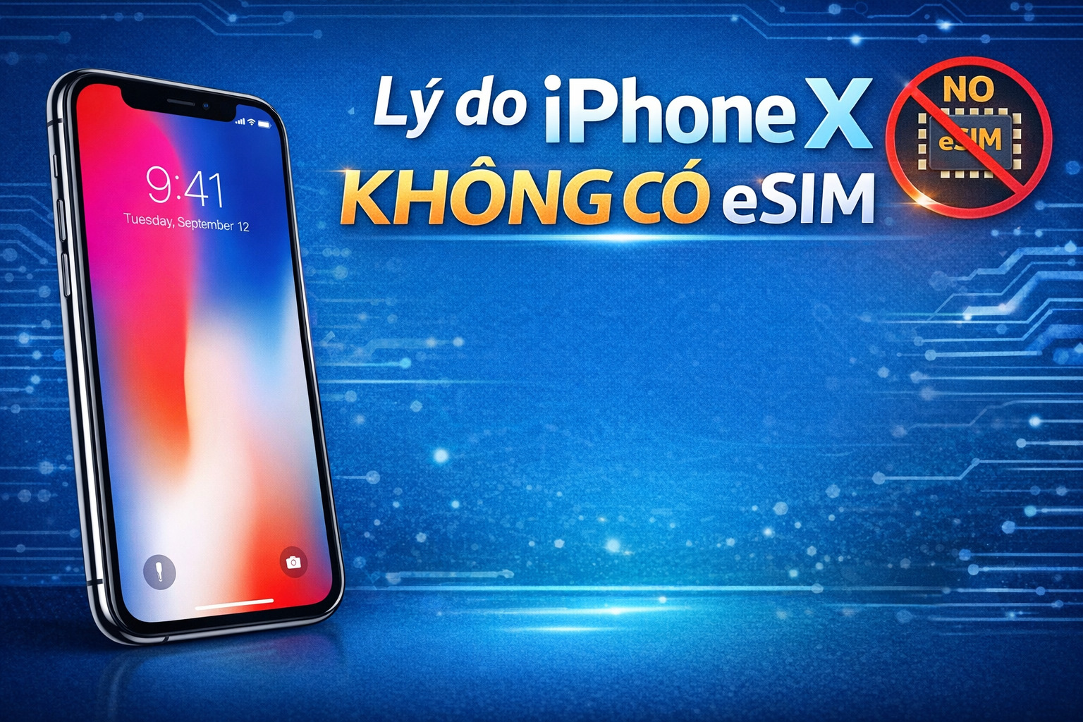 Can the iPhone X Use eSIM? Detailed Answer 7 Why the iPhone X does not have eSIM